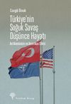 T&uuml;rkiye'nin Soğuk Savaş D&uuml;ş&uuml;nce Hayatı
