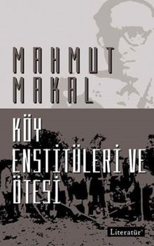 Köy Enstitüleri ve Ötesi