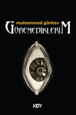 Göremediklerim 