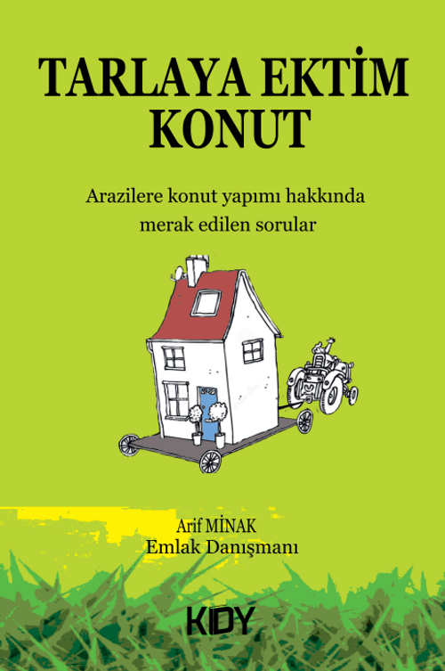 Tarlaya Ektim Konut