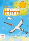 G&ouml;&ccedil;men Kuşlar / İyi D&uuml;nya Fablları