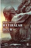 Doğmadan &Ouml;lenler 1 & Hatıralar &Ouml;l&uuml;r