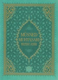 Müsned Muhtasarı Mülteka'l-Ashab (Büyük Boy) 