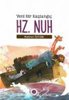 Hz. Nuh & Yeni Bir Başlangıç