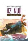 Hz. Nuh &amp; Yeni Bir Başlangıç