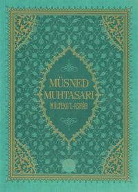 Müsned Muhtasarı Mülteka'l-Ashab (Orta Boy) 