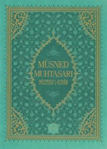 Müsned Muhtasarı Mülteka'l-Ashab (Orta Boy) 
