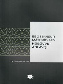 Ebu Mansur Matürudi'nin Nübüvvet Anlayışı