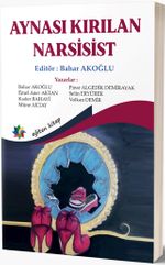 Aynası Kırılan Narsisist