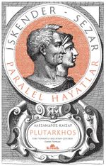 İskender-Sezar (Tam Metin) & Paralel Hayatlar