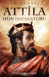 Attila & Hun İmparatoru