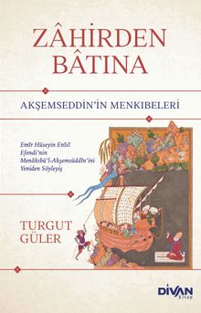 Zahirden Batına & Akşemseddin'in Menkıbeleri
