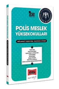 2022 Polis Meslek Yüksek Okulları Mülakat Sınavına Hazırlık Kitabı
