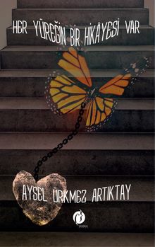 Her Yüreğin Bir Hikayesi Var