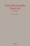 T&uuml;rk Romanında Tasavvuf