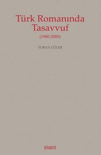 Türk Romanında Tasavvuf