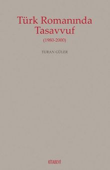 Türk Romanında Tasavvuf