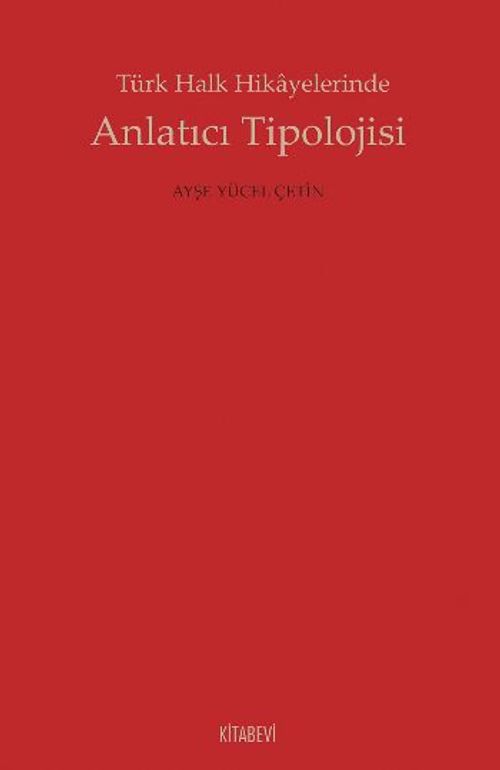 Türk Halk Hikayelerinde Anlatıcı Tipolojisi