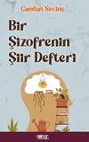 Bir Şizofrenin Şiir Defteri