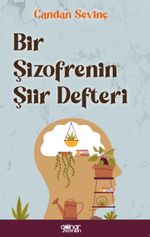 Bir Şizofrenin Şiir Defteri