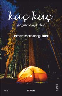 Kaç Kaç & Gezmece Öyküler