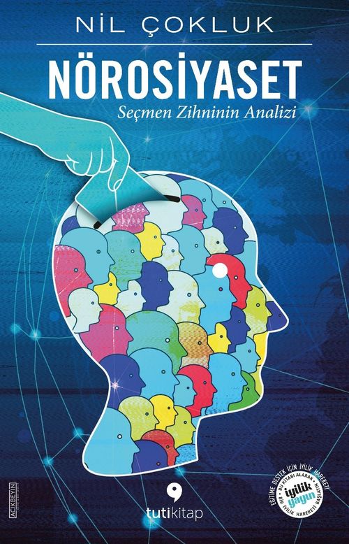 Nörosiyaset & Seçmen Zihninin Analizi