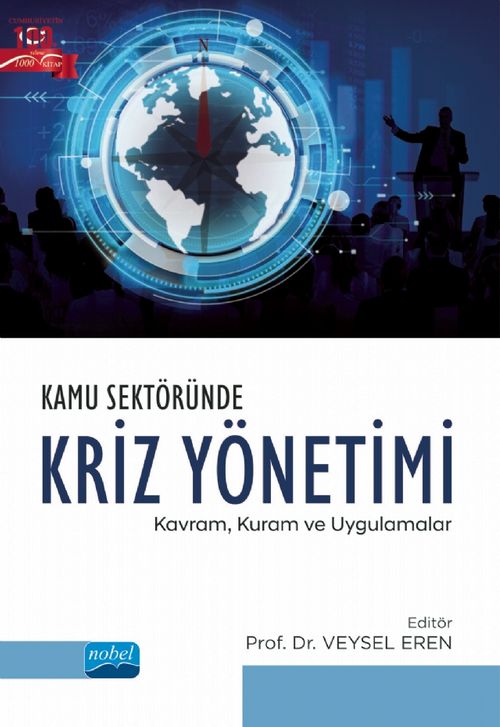 Kamu Sektöründe Kriz Yönetimi: Kavram, Kuram ve Uygulamalar