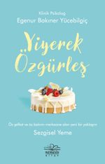 Yiyerek Özgürleş