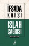 İfsada Karşı Islah Çağrısı