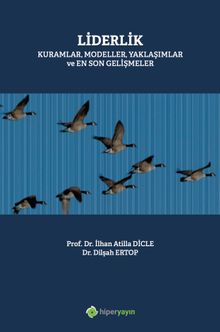 Liderlik Kuramlar, Modeller, Yaklaşımlar ve En Son Gelişmeler