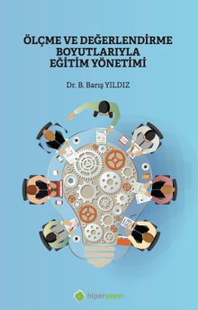 Ölçme ve Değerlendirme Boyutlarıyla Eğitim Yönetimi