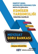Komiser Yardımcılığına Hazırlık Mevzuat Soru Bankası