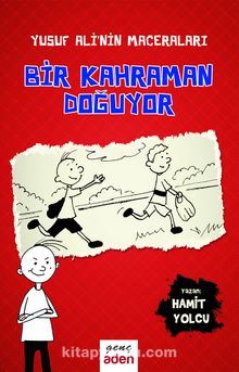 Bir Kahraman Doğuyor / Yusuf Ali'nin Maceraları 1 - Hamit Yolcu