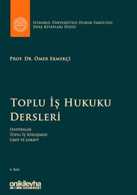 Toplu İş Hukuku Dersleri