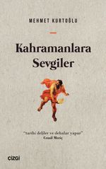 Kahramanlara Sevgiler