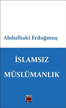 İslamsız Müslümanlık