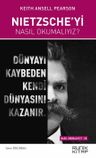 Nietzsche'yi Nasıl Okumalıyız?