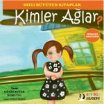 Kimler Ağlar? / Hızlı Büyüten Kitaplar
