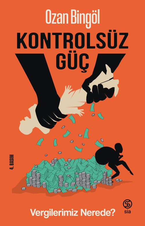 Kontrolsüz Güç & Vergilerimiz Nerede?