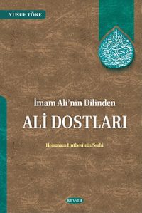 İmam Ali'nin Dilinden Ali Dostları