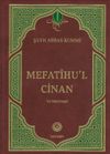 Mefatihu'l Cinan ve Terc&uuml;mesi