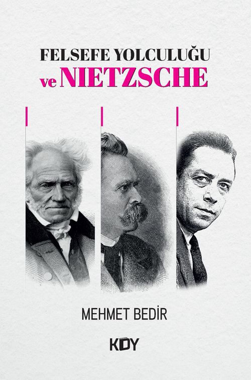 Felsefe Yolculuğu ve Nietzsche 