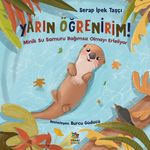 Yarın Öğrenirim!/Minik Su Samuru Bağımsız Olmayı Erteliyor