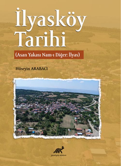 İlyasköy Tarihi (Asan Yakası Nam-ı Diğer: İlyas)