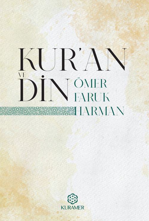 Kur'an ve Din & Vahiy ve Nübüvvet Serisi 
