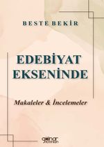 Edebiyat Ekseninde Makaleler - İncelemeler
