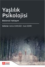 Yaşlılık Psikolojisi Bütüncül Yaklaşım