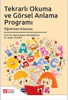 Tekrarlı Okuma ve Görsel Anlama Programı Öğretmen Kılavuzu