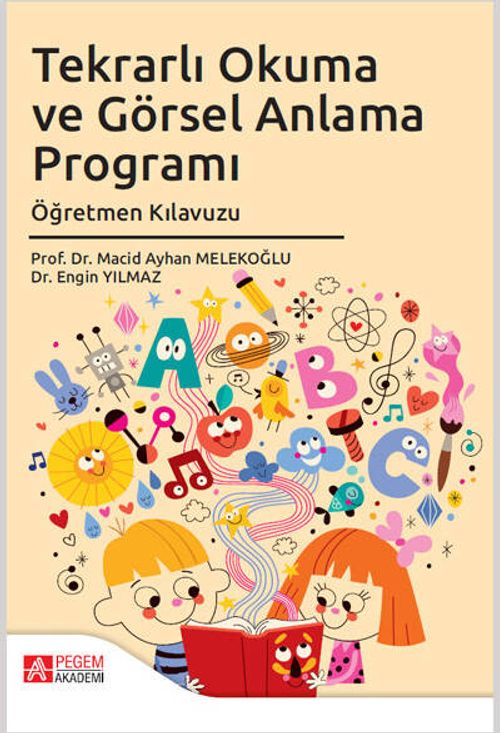 Tekrarlı Okuma ve Görsel Anlama Programı Öğretmen Kılavuzu