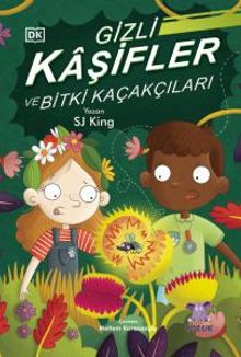 Gizli Kaşifler ve Bitki Kaçakçıları
